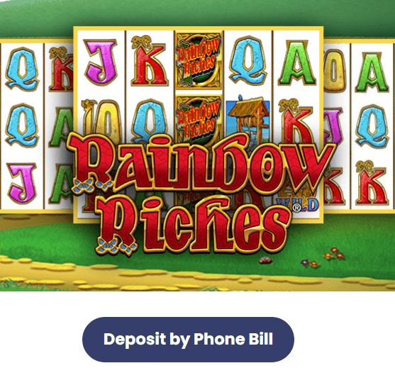 Rainbow Riches Pay By Phone Bill Gambling