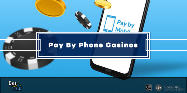 Pay By Phone Casino Gambling