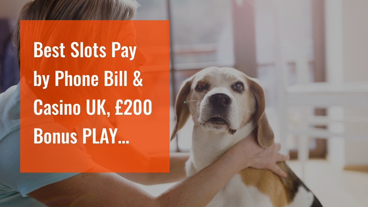 Slots Pay With Phone Bill Gambling