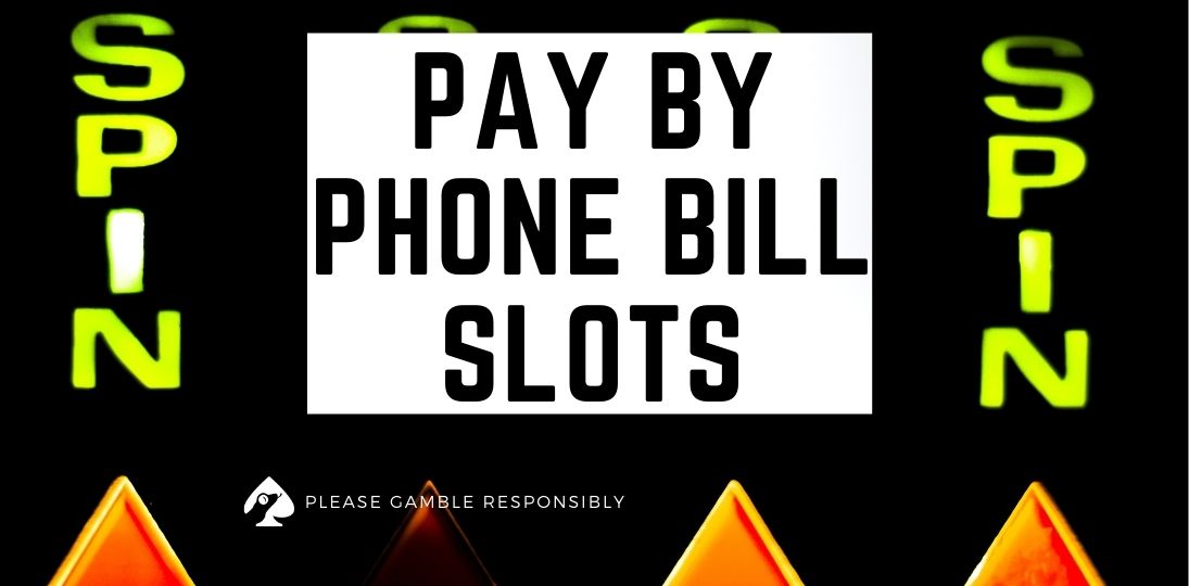 Pay By Mobile Phone Bill Slots Gaming