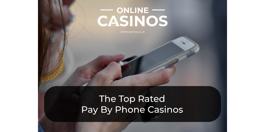 Pay With Phone Casino Gaming